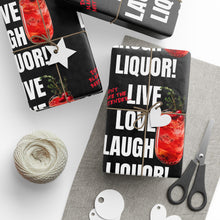 Load image into Gallery viewer, Live Love Laugh Liquor Wrapping Papers