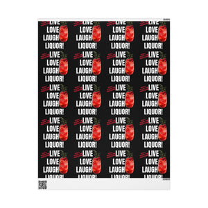 Live Love Laugh Liquor Wrapping Papers